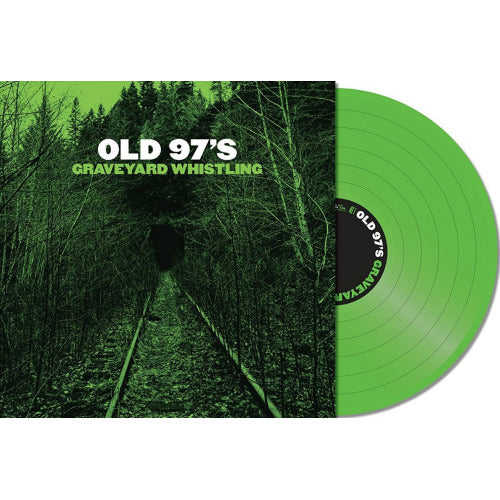 Old 97's - Graveyard whistling (LP) - Discords.nl