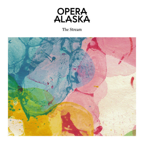 Opera Alaska - Stream (LP) - Discords.nl