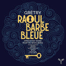 A.e.m. Gretry - Raoul barbe bleue (CD) - Discords.nl