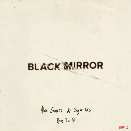 Alex Somers & Sigur Ros - Black mirror hang the dj (LP) - Discords.nl