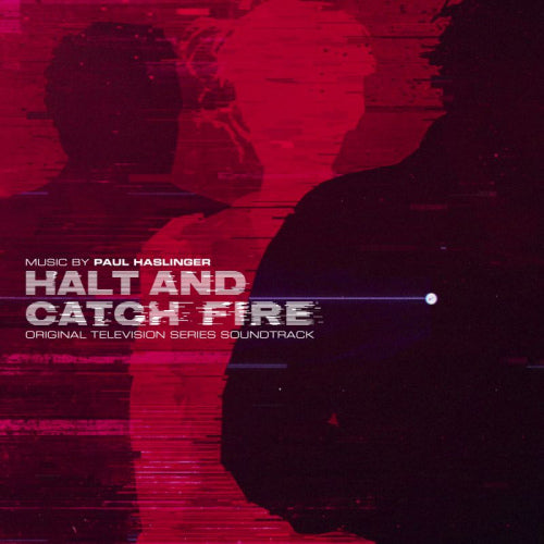 Paul Haslinger - Halt & catch fire (CD) - Discords.nl