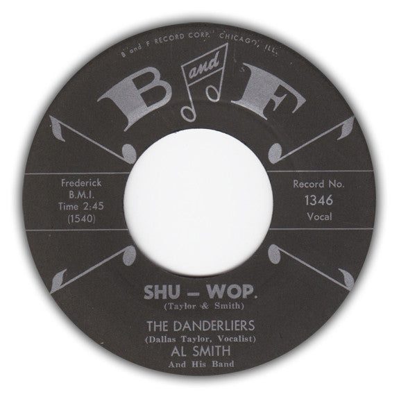 Danderliers, The With Al Smith Orchestra - Shu-Wop / My Loving Partner (7-inch Tweedehands) - Discords.nl