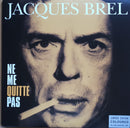 Jacques Brel - Ne Me Quitte Pas (LP Tweedehands)