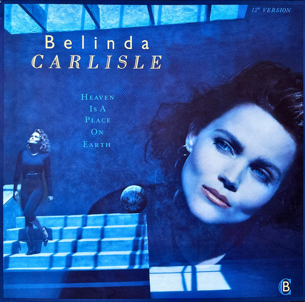 Belinda Carlisle - Heaven Is A Place On Earth (12" Tweedehands) - Discords.nl