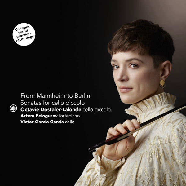 Octavie Dostaler-Lalonde / Artem Belogurov / Victor Garcia Garcia - From mannheim to berlin - sonatas for violoncello (CD) - Discords.nl