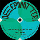 The Offline - Les derniers jours de juin / marées (7-inch single)