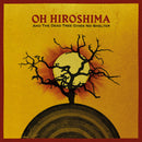 Oh Hiroshima - And the dead tree gives no shelter (LP)