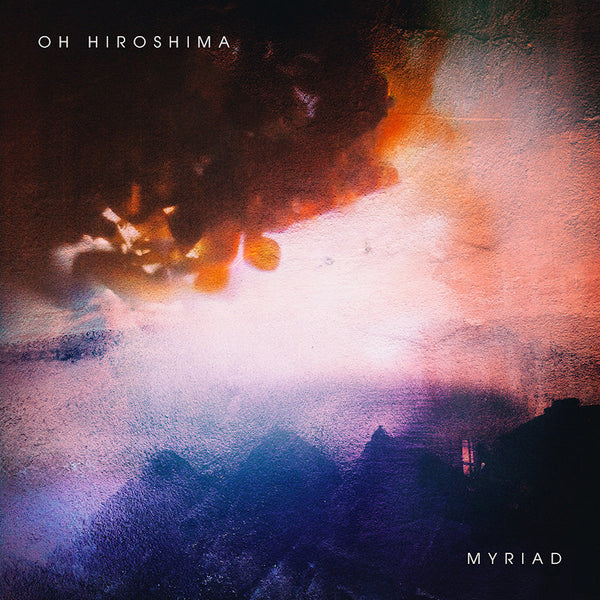 Oh Hiroshima - Myriad (LP) - Discords.nl