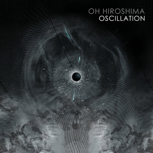Oh Hiroshima - Oscillation (LP) - Discords.nl