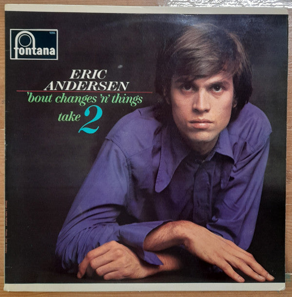 Eric Andersen (2) - 'Bout Changes 'N Things, Take 2 (LP Tweedehands) - Discords.nl