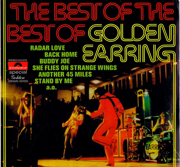 Golden Earring - The Best Of The Best Of (LP Tweedehands)