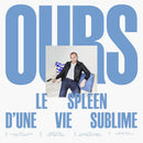Ours - Le spleen d'une vie sublime (CD)