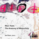 Ian Pace - Anatomy of melancholy (CD) - Discords.nl