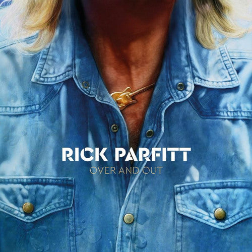 Rick Parfitt - Over and out (LP)