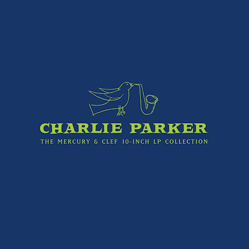 Charlie Parker - The mercury & clef 10-inch lp collection (12-inch) - Discords.nl