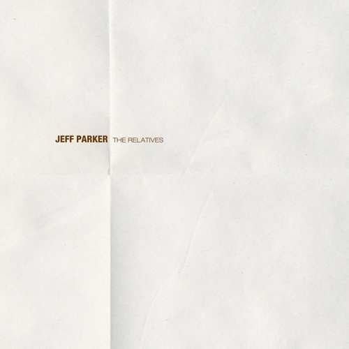 Jeff Parker - Relatives (LP) - Discords.nl