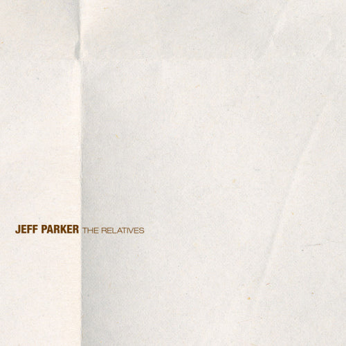 Jeff Parker - Relatives (CD) - Discords.nl
