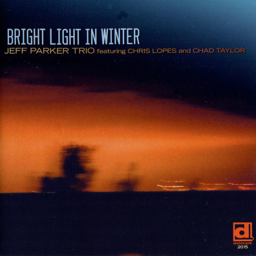 Jeff Parker -trio- - Bright light in winter (CD) - Discords.nl