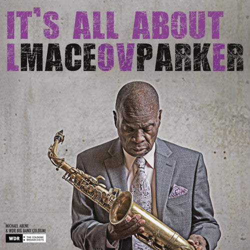 Maceo Parker - It's all about love (LP) - Discords.nl