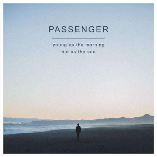 Passenger - Young as the morning old as the sea (CD) - Discords.nl