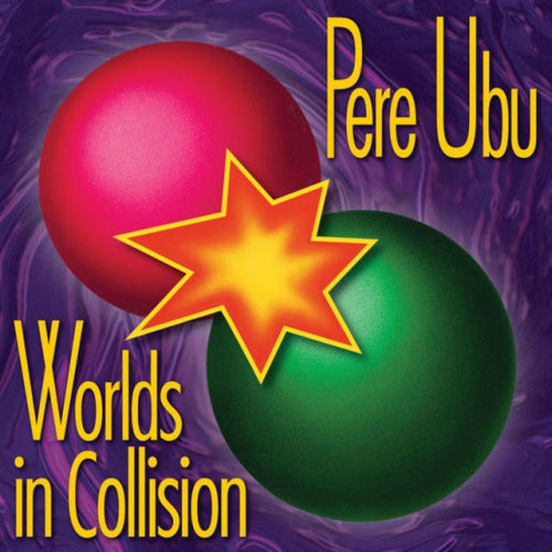 Pere Ubu - Worlds in collision (LP) - Discords.nl