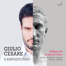 Raffaele Pe - Giulio cesare - a baroque hero (CD) - Discords.nl