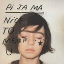 Pi Ja Ma - Nice to meet you (LP) - Discords.nl