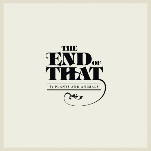 Plants And Animals - End of that (CD) - Discords.nl
