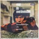 Boudewijn de Groot - Voor De Overlevenden (LP Tweedehands) - Discords.nl