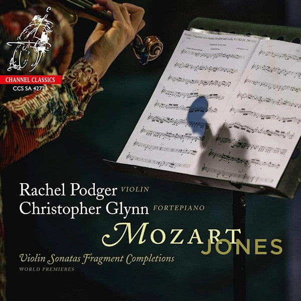 Rachel Podger & Christopher Glynn - Mozart/jones: violin sonatas fragment completions (CD) - Discords.nl