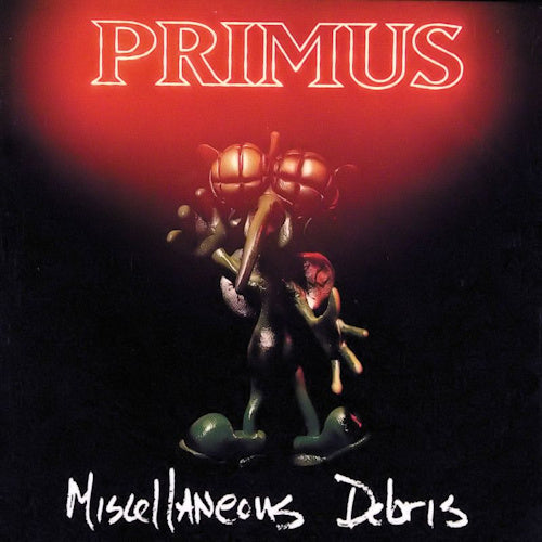 Primus - Miscellaneous debris (LP) - Discords.nl