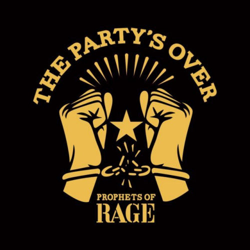 Prophets Of Rage - The party's over (LP)