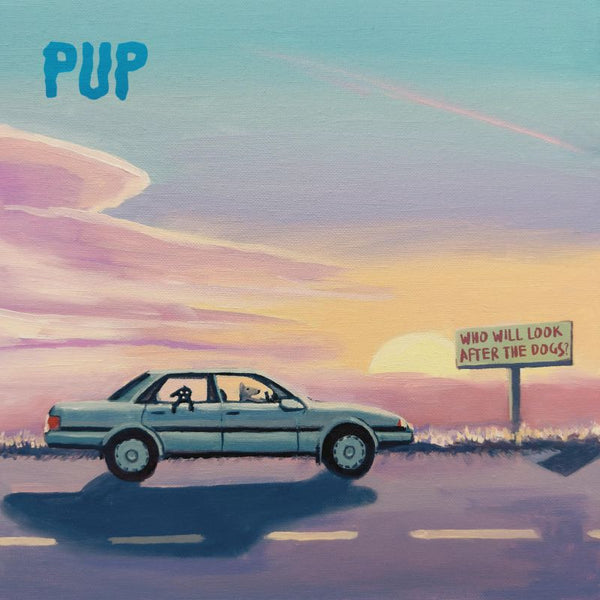 PUP - Who will look after the dogs? (LP)