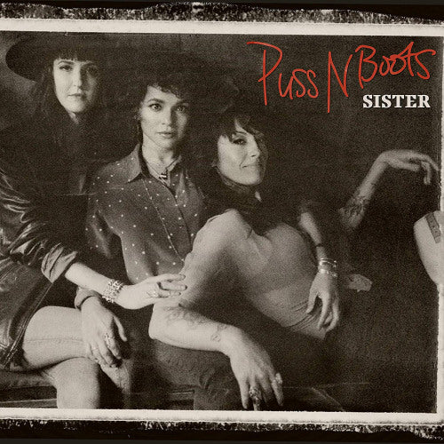 Puss N Boots - Sister (CD) - Discords.nl