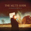 Mute Gods, The - Do Nothing Till You Hear From Me (CD) - Discords.nl