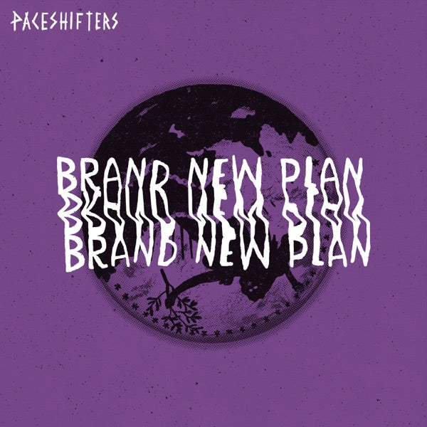 Paceshifters - Brand New Plan