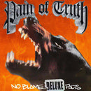 Pain Of Truth - No blame... deluxe facts (diversen)