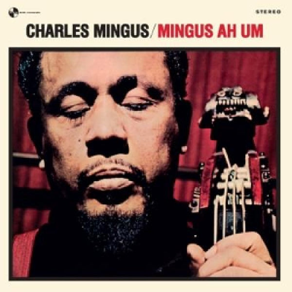 Charles Mingus - Mingus ah um (LP)