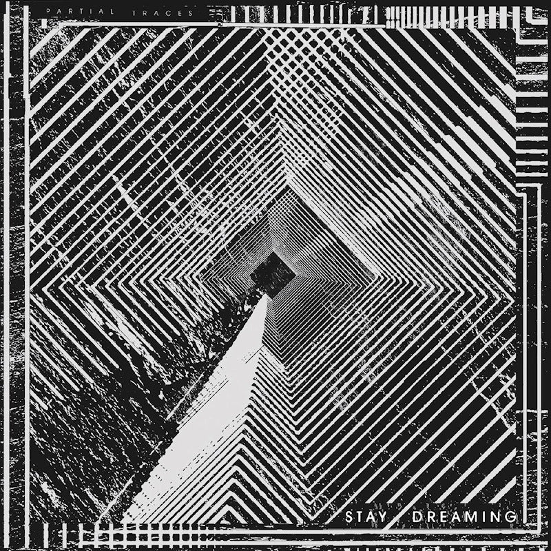 Partial Traces - Stay dreaming (LP) - Discords.nl