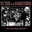 Pat Todd & The Rankoutsiders - ...There's pretty things in palookaville... (CD) - Discords.nl