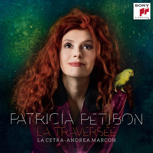 Patricia Petibon - La traversã©e (CD) - Discords.nl