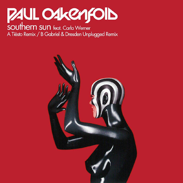 Paul Oakenfold - Southern sun (tiesto/gabriel & dresden remixes) (12-inch)