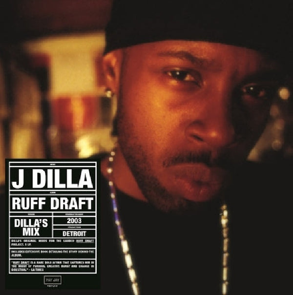 J Dilla - Ruff draft: dilla's mix (LP) - Discords.nl