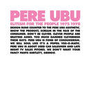 Pere Ubu - Elitism for the people: 1975-1978 (CD) - Discords.nl