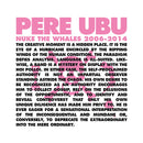 Pere Ubu - Nuke the whales 2006-2014 (LP) - Discords.nl