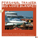 Personal Trainer - Big love blanket (CD) - Discords.nl