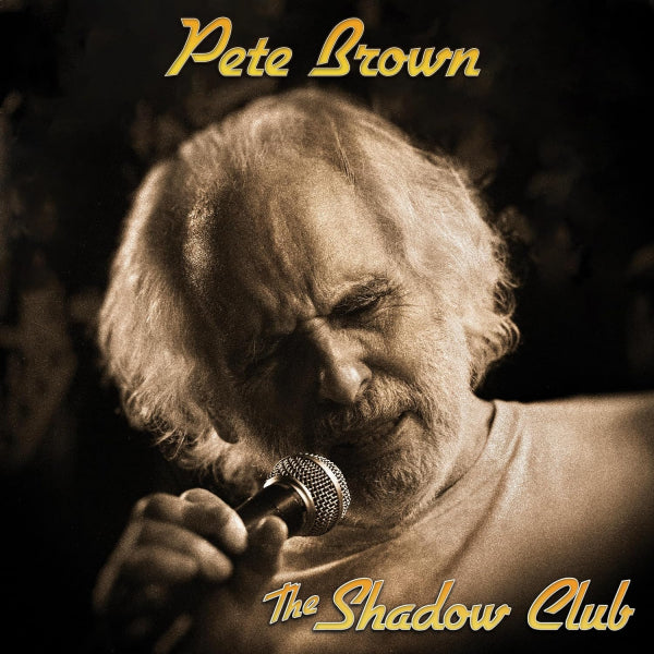 Pete Brown - The shadow club (LP) - Discords.nl