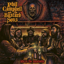 Phil And The Bastard Sons Campbell - We're the bastards (LP)