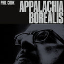 Phil Cook - Appalachia borealis (LP) - Discords.nl
