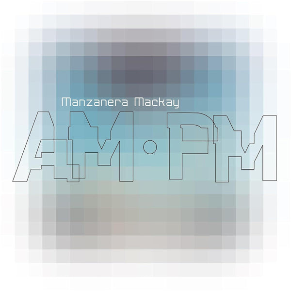 Phil Manzanera & Andy Mackay - Manzanera mackay am pm (LP) - Discords.nl